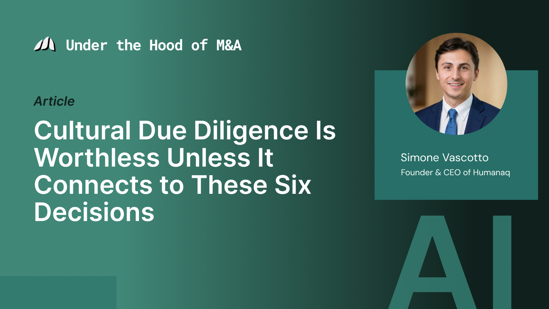 Cultural Due Diligence Is Worthless Unless It Connects to These Six Decisions