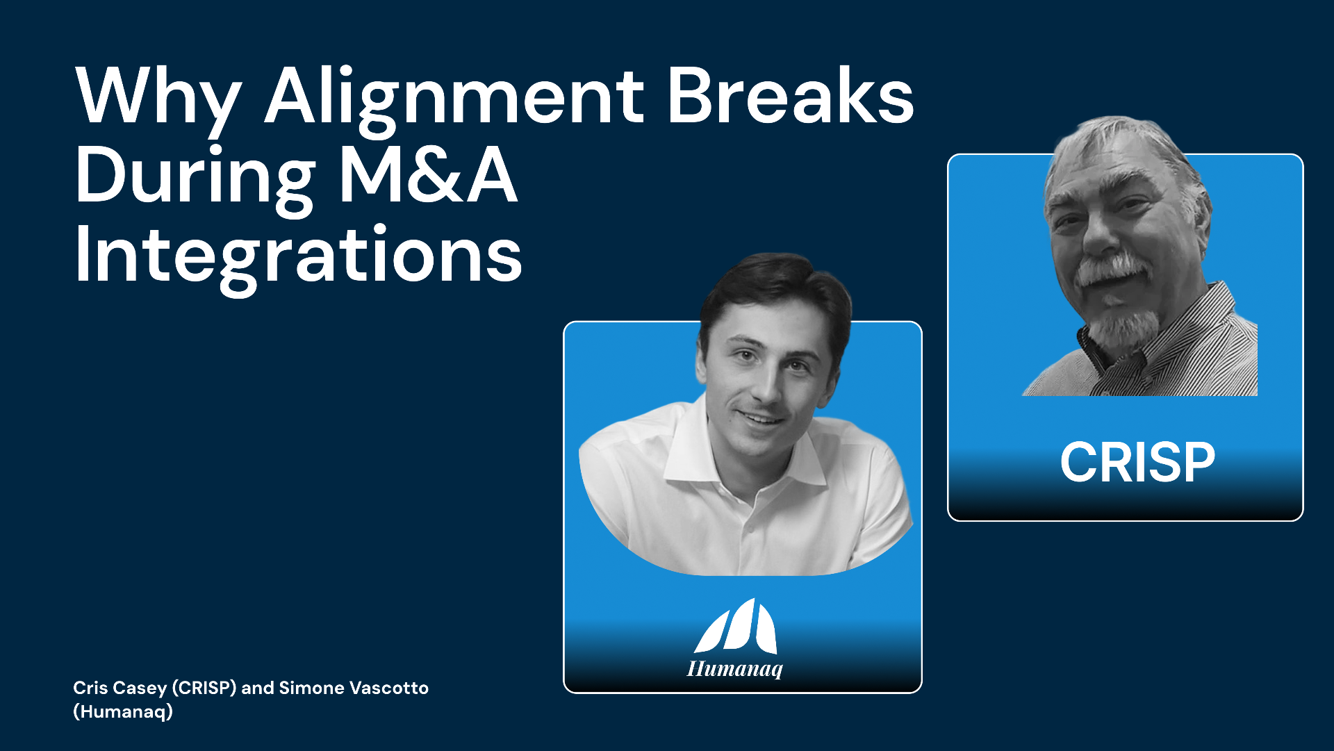 Why Alignment Breaks During M&A Integrations and How to Close the Gap