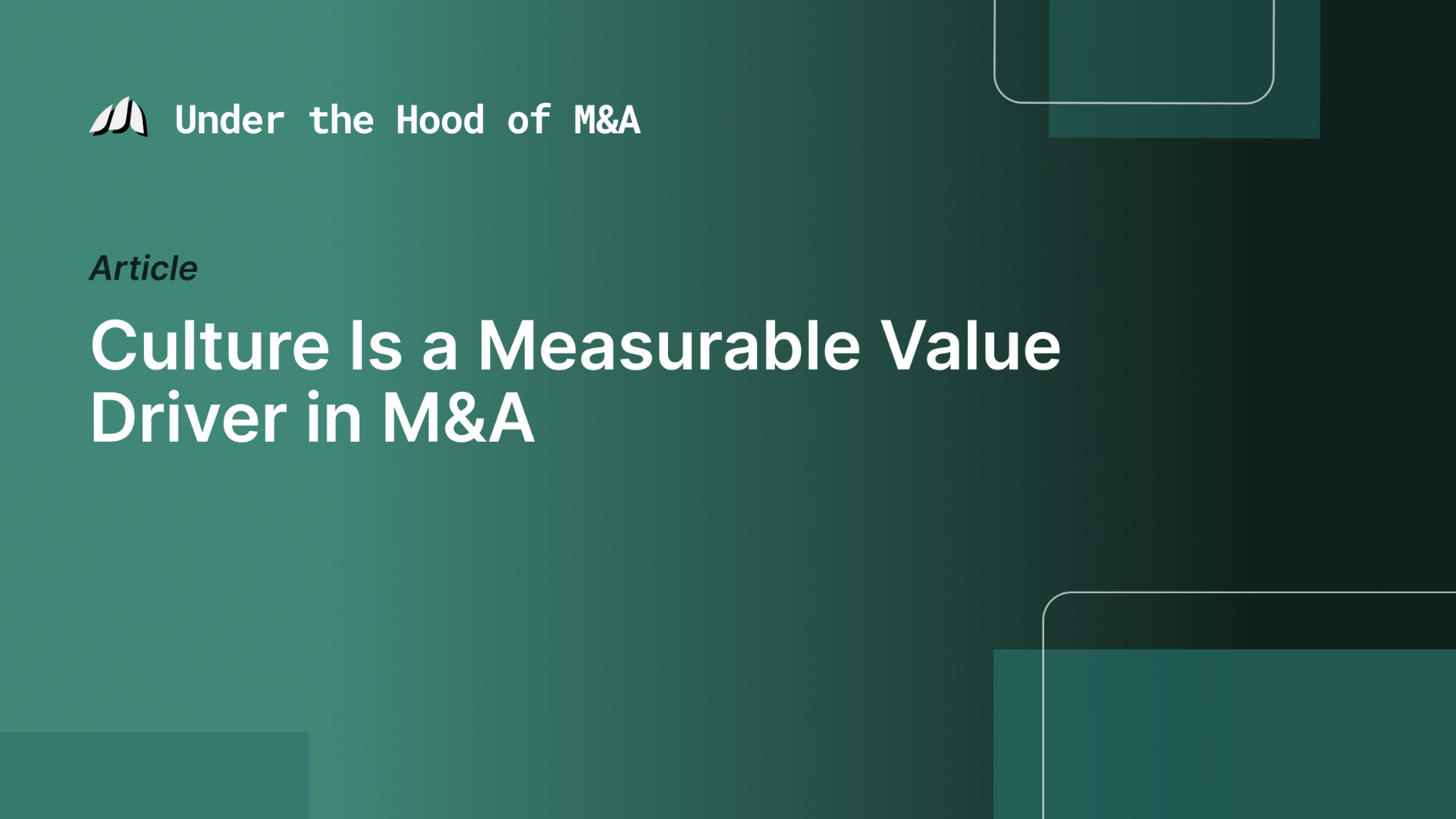 Culture Is a Measurable Value Driver in M&A